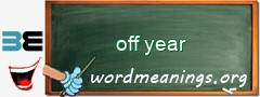 WordMeaning blackboard for off year